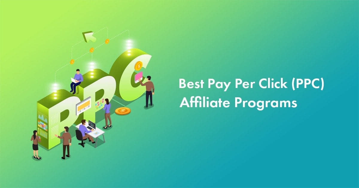 12 Best Pay Per Click Affiliate Programs (2026 Edition)