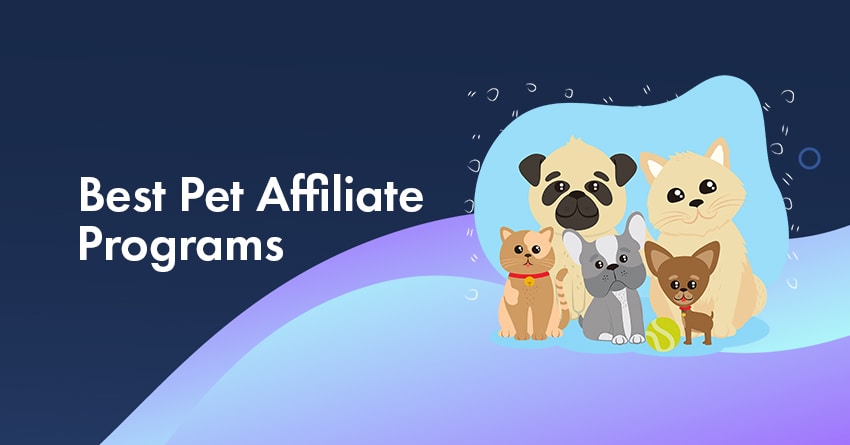 11 Best Pet Affiliate Programs In 2026 (Top Paying List)