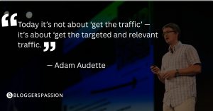 Adam Audette SEO Quote