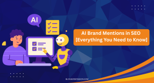 AI Brand Mentions in SEO 2026: [Proven Ways to Boost Them
