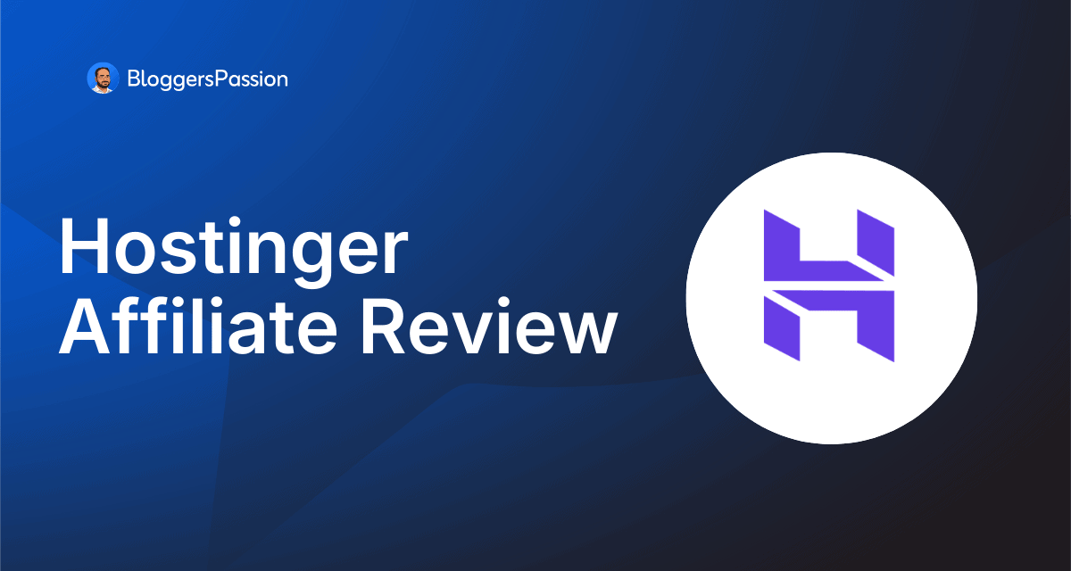 Hostinger Affiliate Program Review (2026): Earnings & More