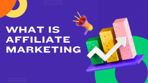 What Is Affiliate Marketing? Guide to How It Works in 2026