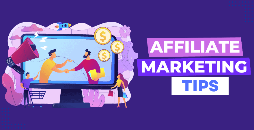 5 Best Affiliate Marketing Tips and Tricks for 2026 (Beginners Guide)