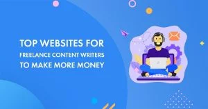 11 Best Websites for Freelance Writers (2026 Updated List)