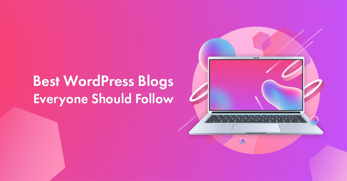 14 Best WordPress Blogs and Websites to Follow in 2026