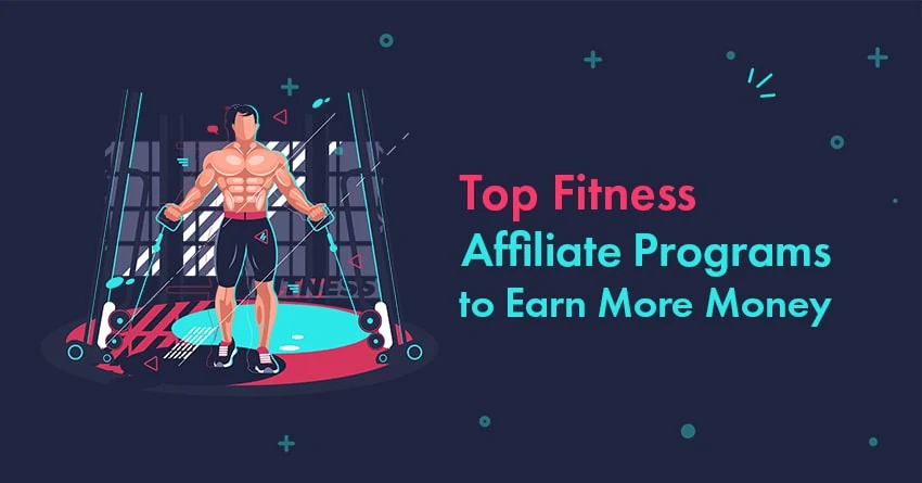 11 Best Health & Fitness Affiliate Programs in 2026: Ranked