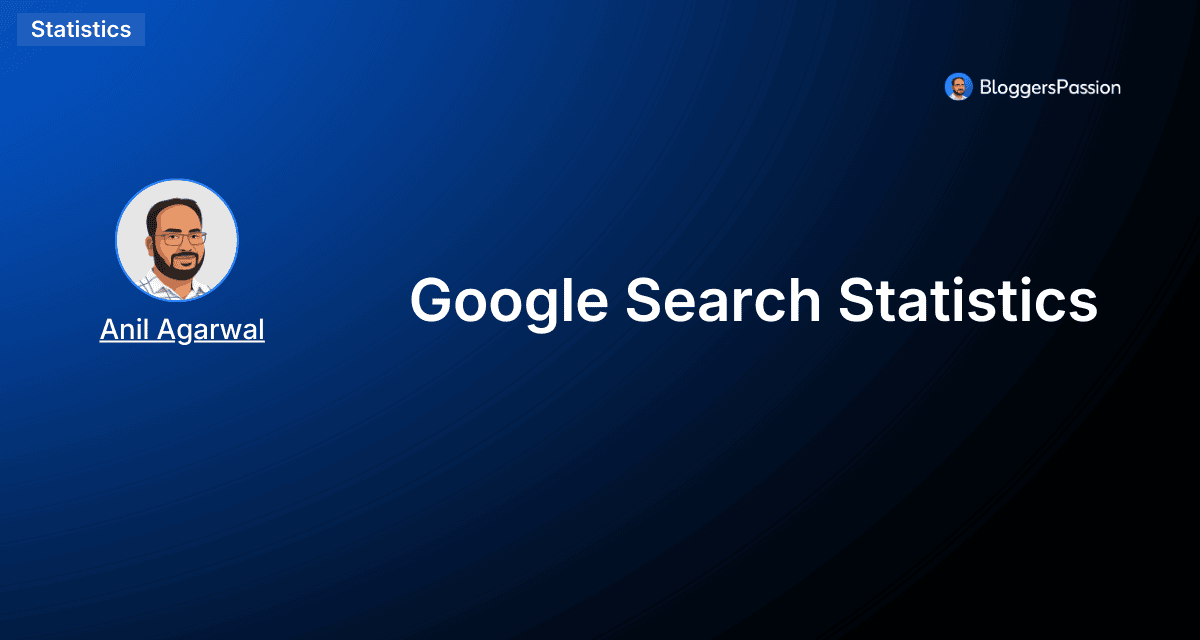Google Search statistics (2026): Market Share, Usage & More