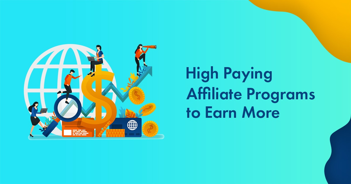 22 High Paying Affiliate Programs In 2026 (Big Payout)