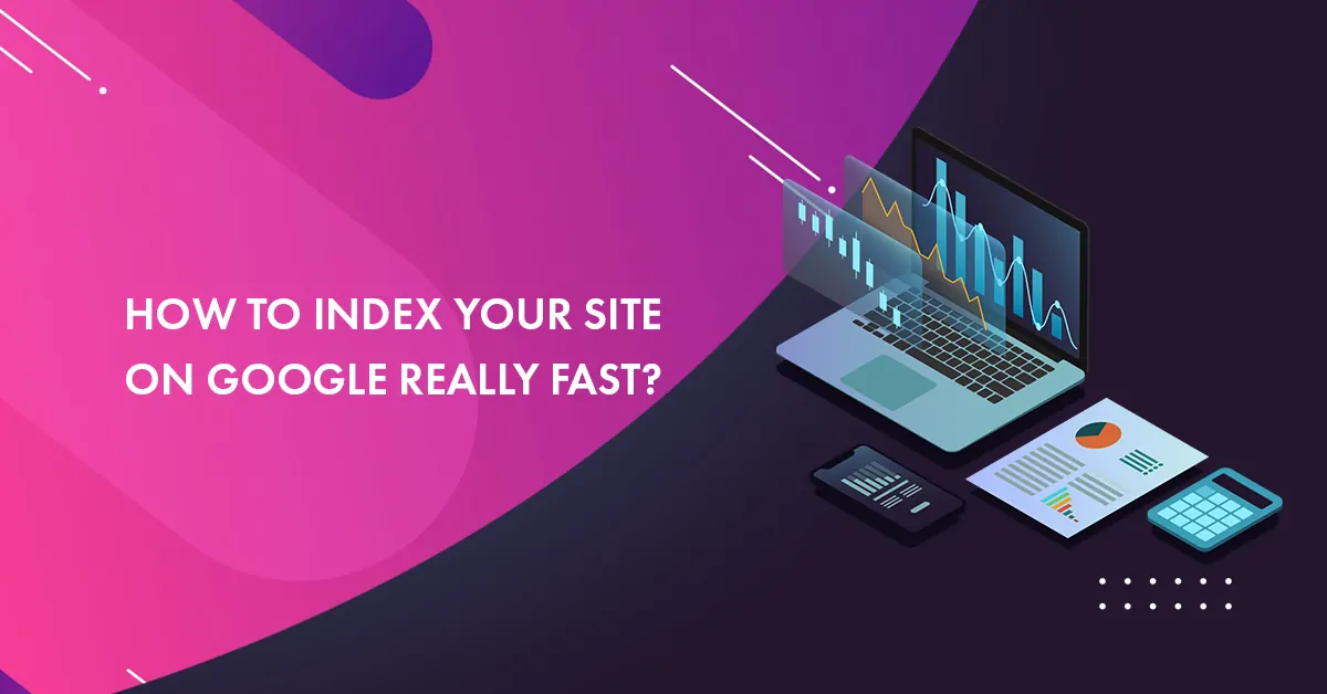 How to Get Your Blog Post Indexed in Google Quickly In 2026?