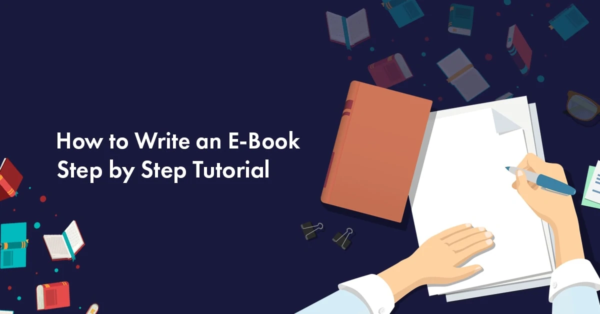 How to Write an eBook in 2026 (Even If You’re Starting From Scratch)