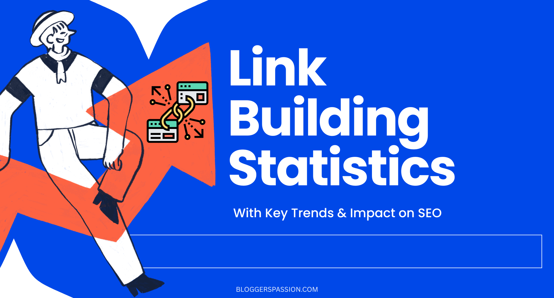 Link Building Statistics for 2026: Backlinks, Costs & More
