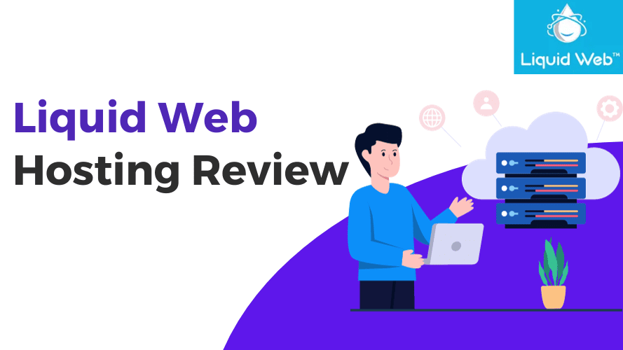 Liquid Web Review 2026: Is it Right For You?