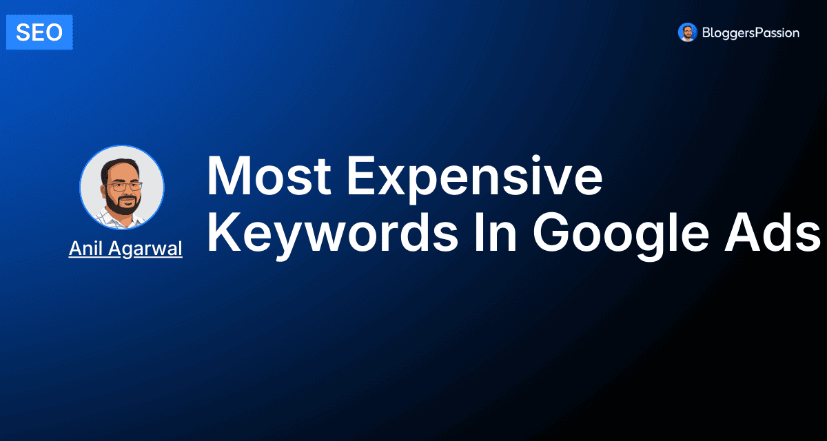110 Most Expensive Keywords in Google Ads (2026 Updated)