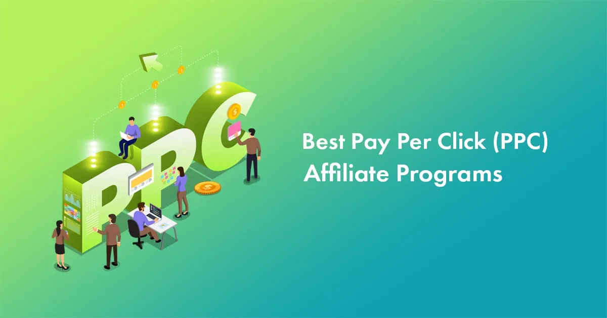 12 Best Pay Per Click Affiliate Programs (2026 Edition)