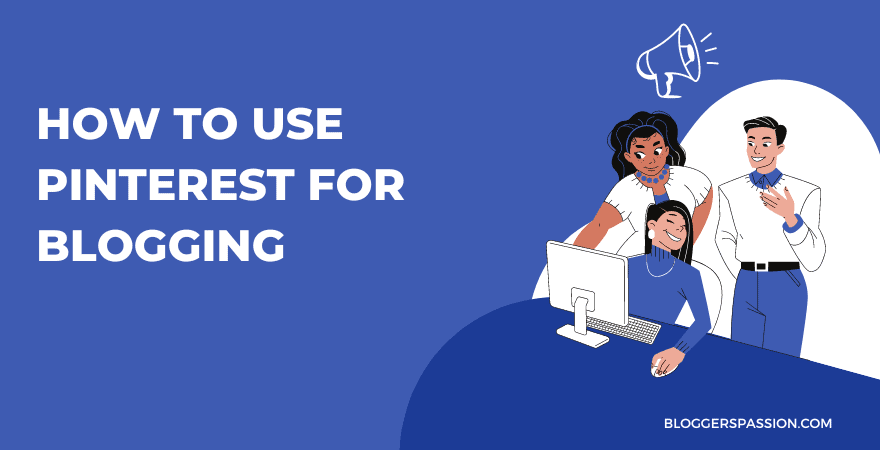 How to Use Pinterest for Blogging in 2026 (Easy Guide)