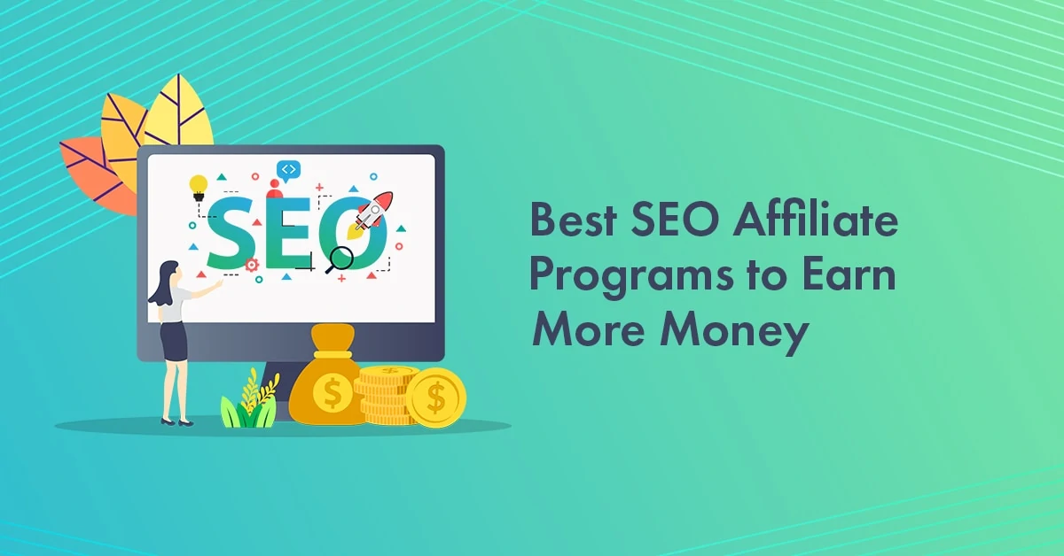 9 Best SEO Affiliate Programs in 2026 (Top Picks Ranked)