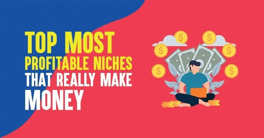 Most Profitable Niches in 2026: 15 Data-Backed Niches That Actually Make Money