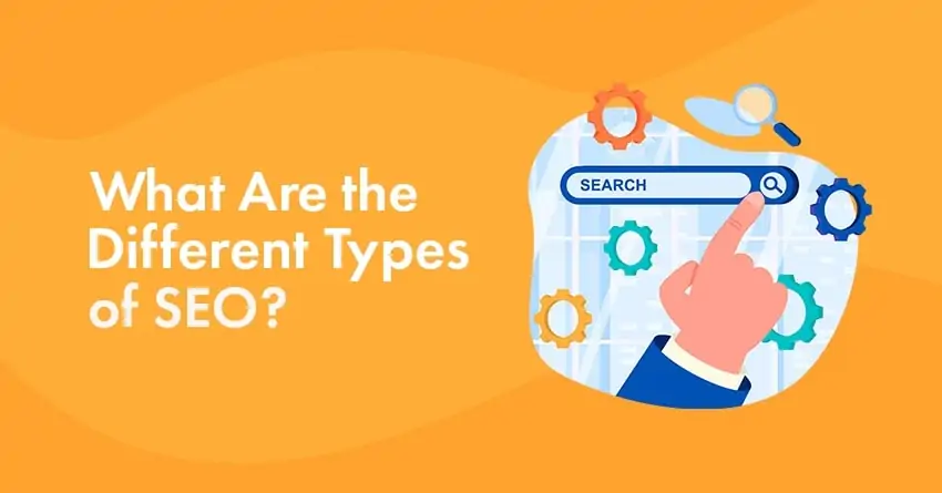 13 Types of SEO That Matter in 2026 (When & How to Use Them)