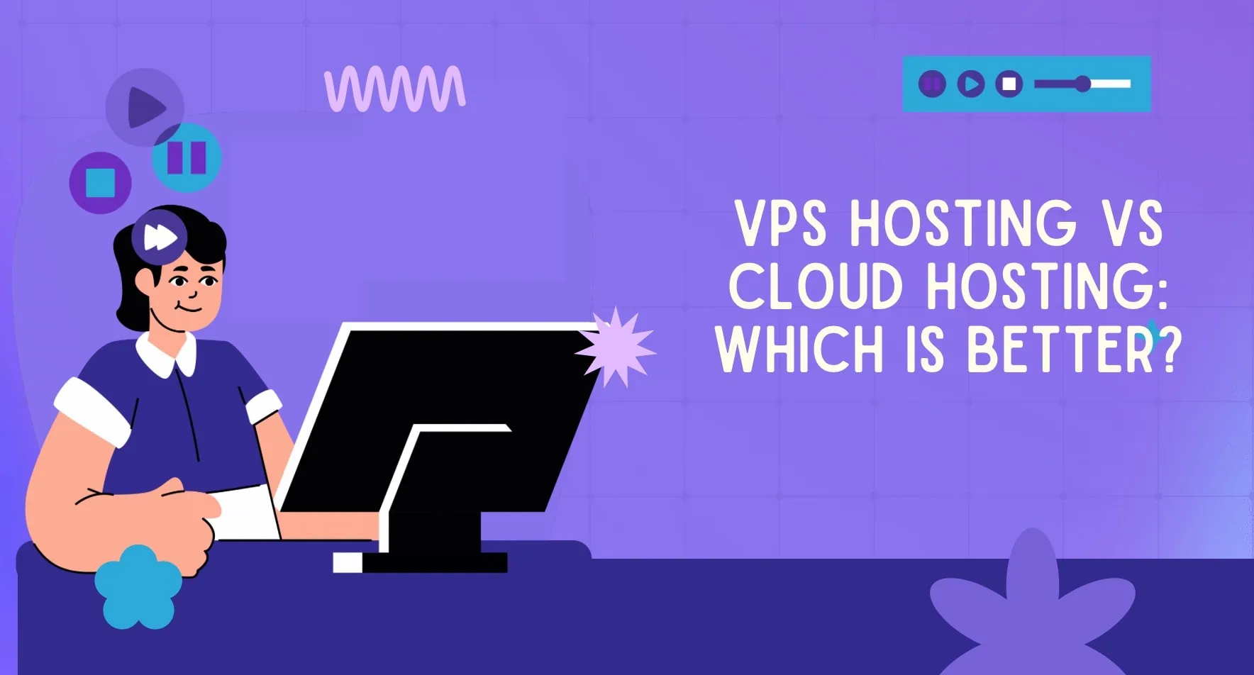 VPS Hosting vs Cloud Hosting [Explanation, Benefits, Disadvantages, Comparison, and More]